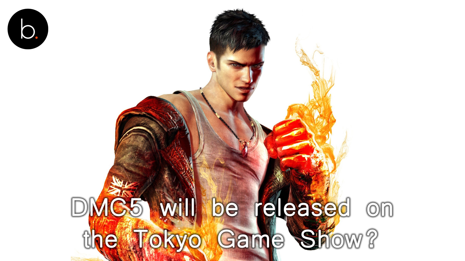 Will Capcom announce ‘Devil May Cry 5’ at TGS 2017? What we know so far