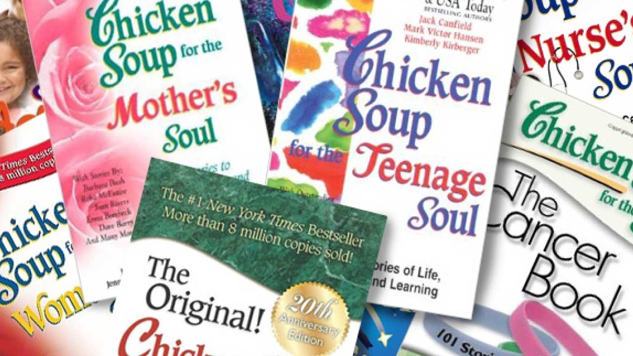 Chicken Soup for the Soul Day is a time to reflect on who you are