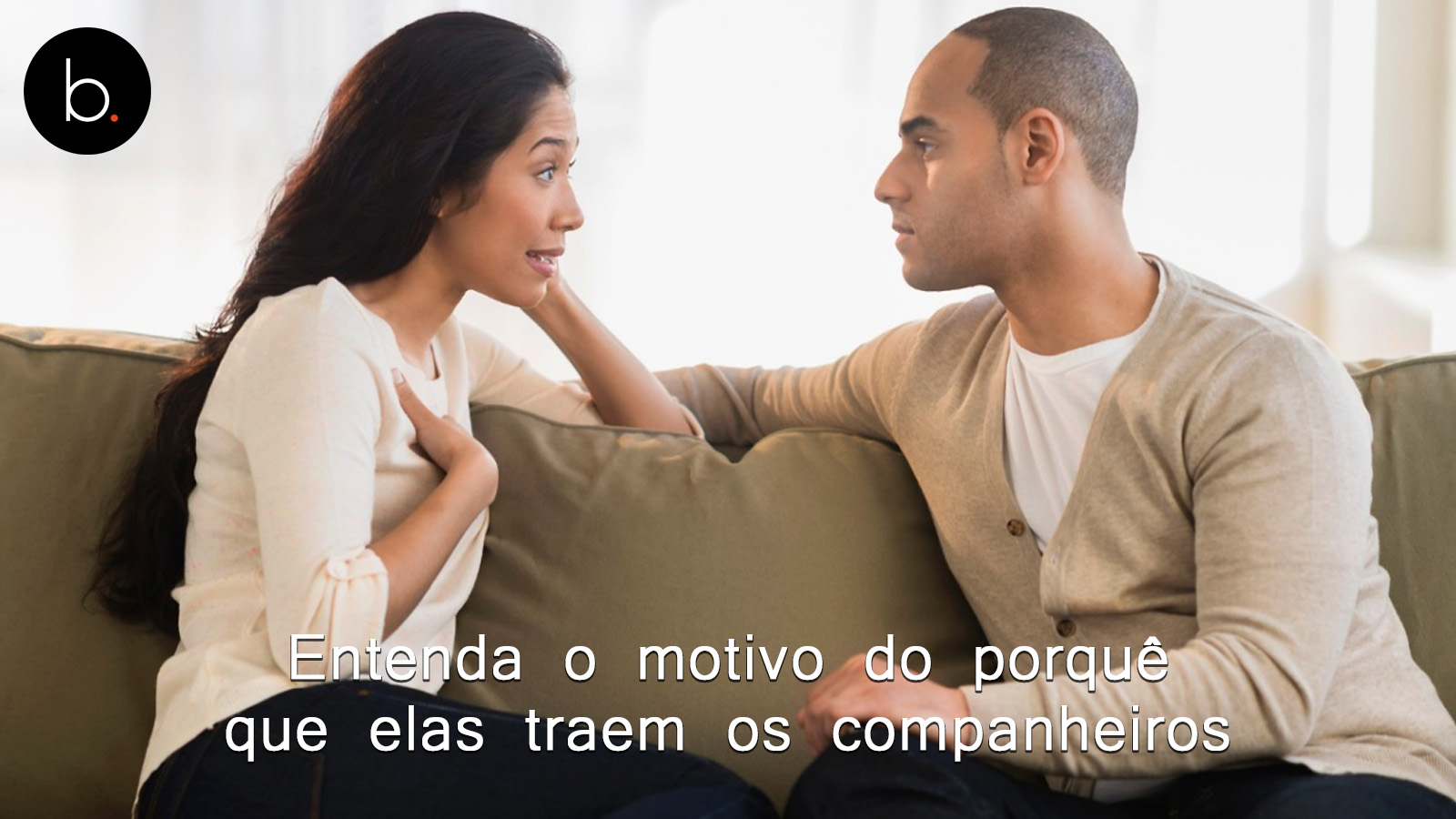É nesse momento do relacionamento que as mulheres mais traem; saiba