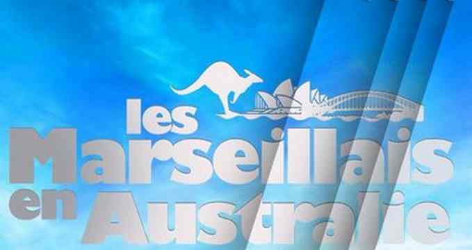 #LMEA : La date de diffusion des Marseillais en Australie ENFIN révélée !