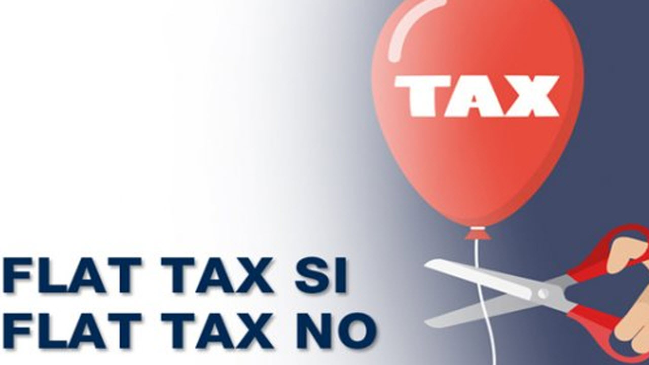 Flat Tax: uno dei punti cardini ella campagna elettorale