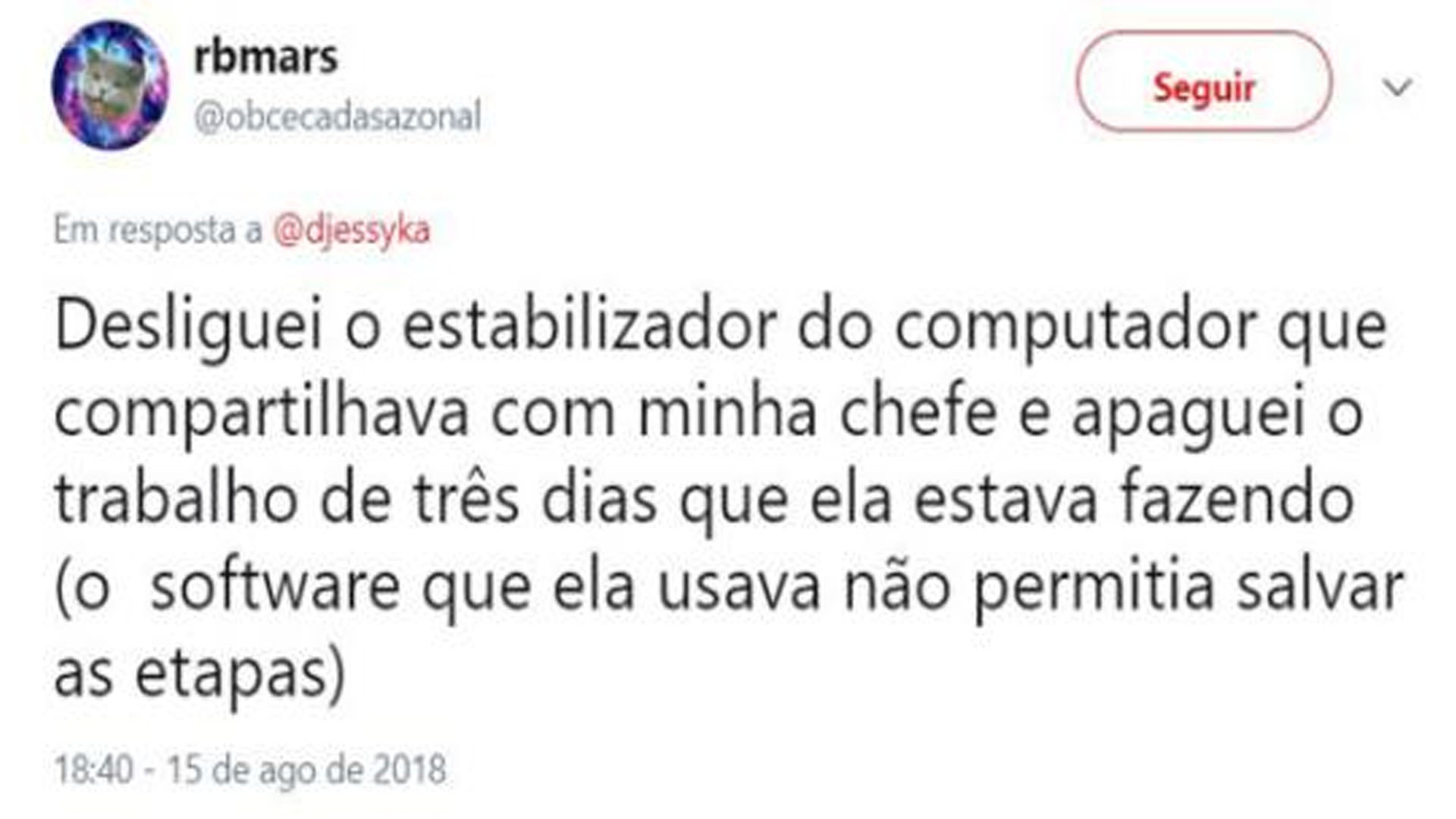 Tweets que contam as maiores 'trapalhadas' no trabalho