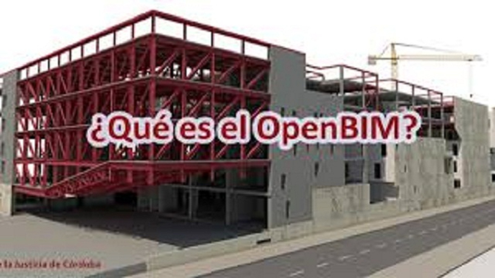 VIDEO:Open BIM 2018 : Instituto de Ciencias de la Construcción Eduardo Torroja