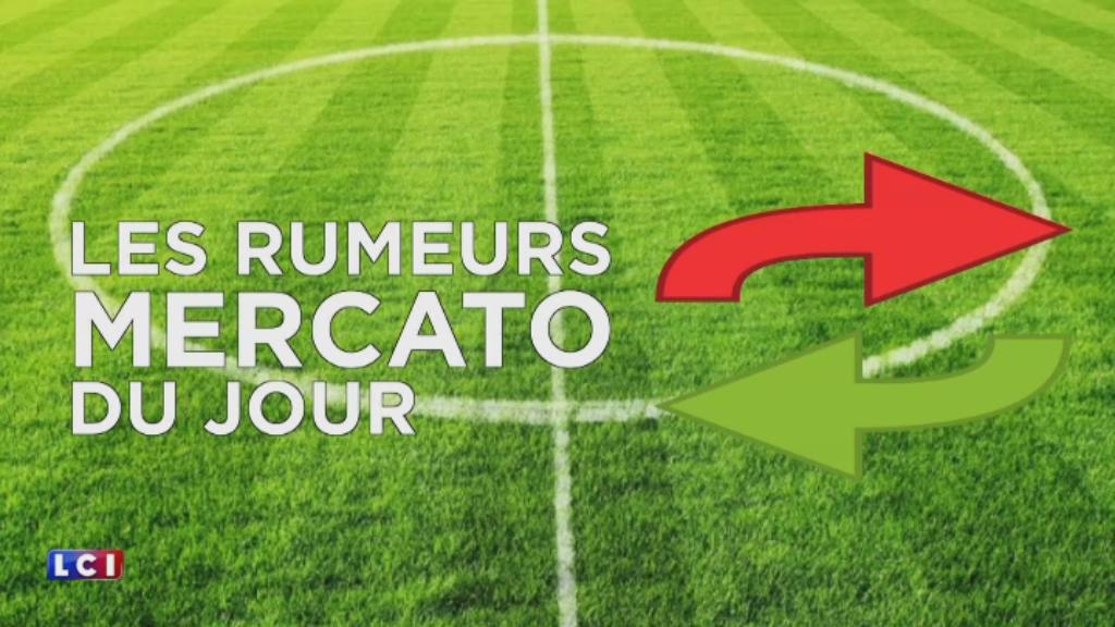 Les 5 infos mercato de ce jour
