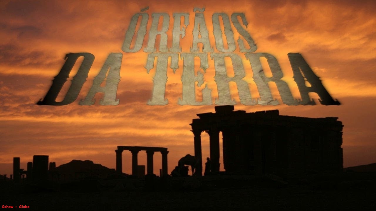 Resumo de Órfãos da Terra de 27/5 até 1º/6