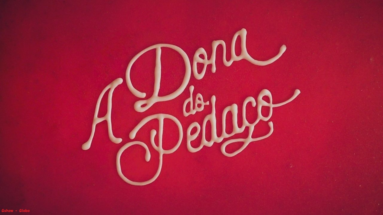 "A Dona do Pedaço", mostrará uma nova passagem no tempo