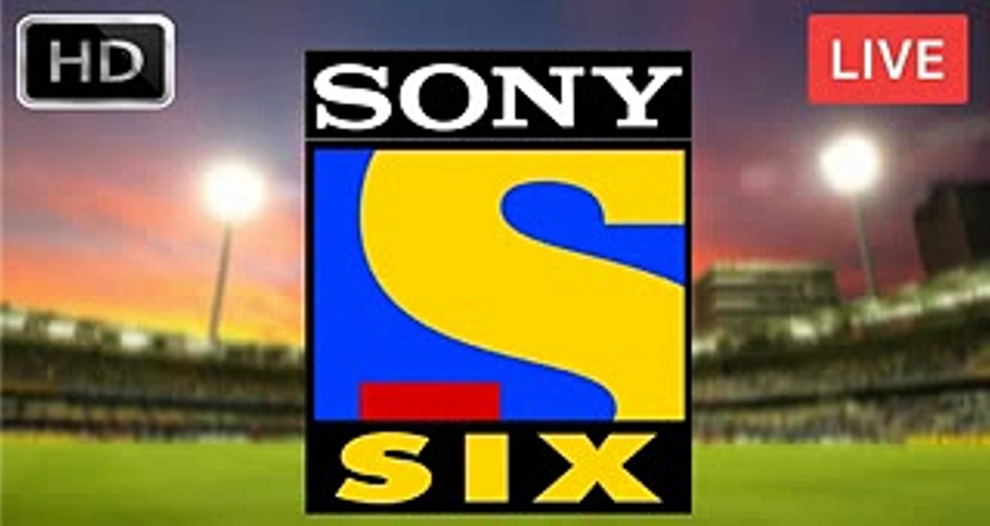 Sony Six live cricket streaming India 